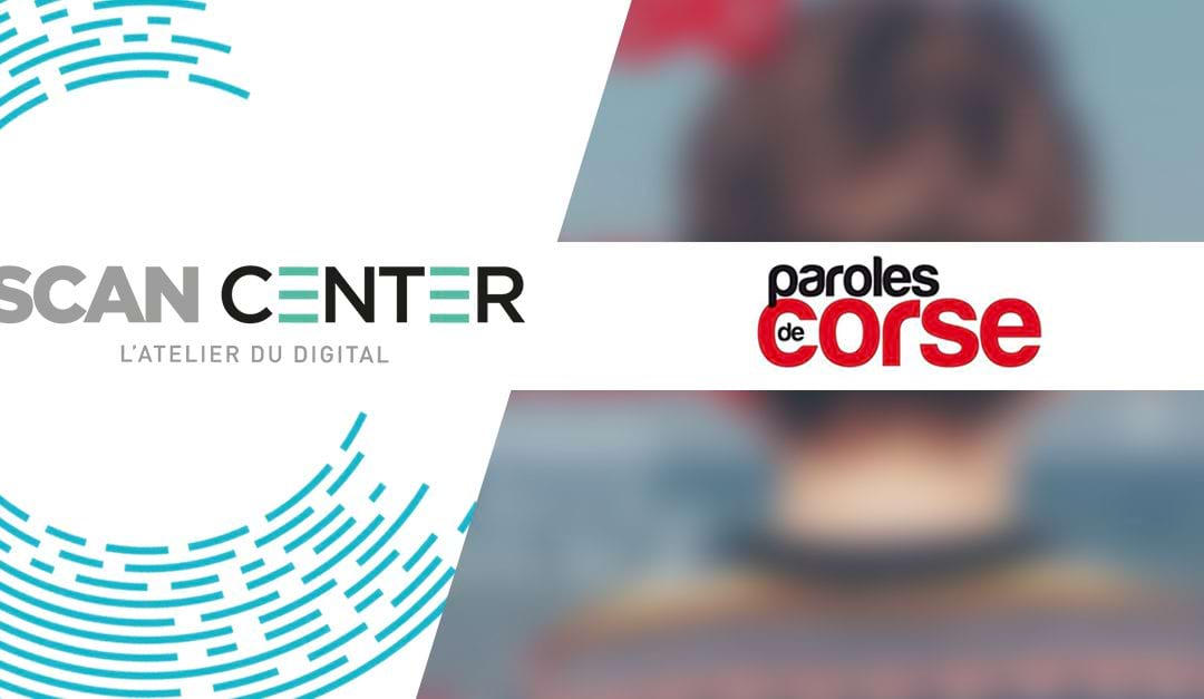 PAROLES DE CORSES – Notre avenir est digital