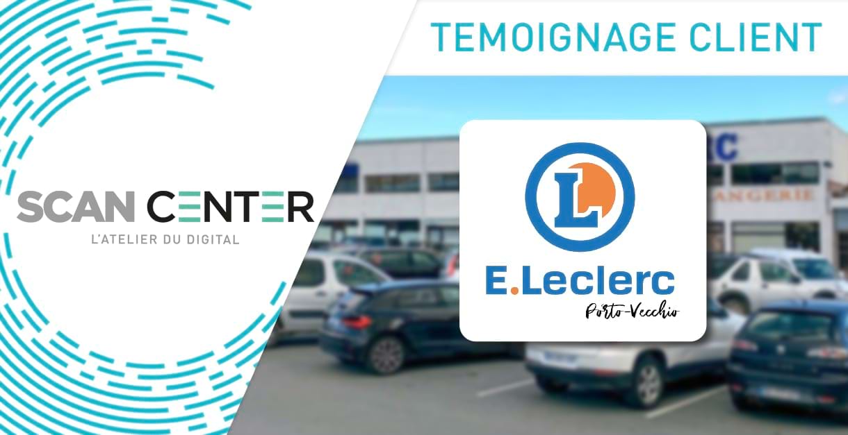 témoignage-numérisation-leclerc